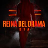 DYA - Reina del Drama