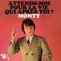 Monty - La vie que j'aime