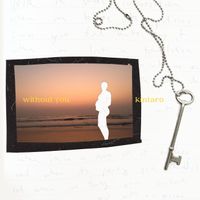 kintaro - Without You