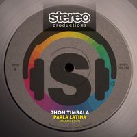 Jhon Timbala - Parla Latina (Miami Edit)