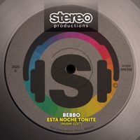 Bebbo - Esta Noche Tonite (Miami Edit)