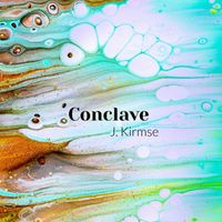 J Kirmse - Conclave