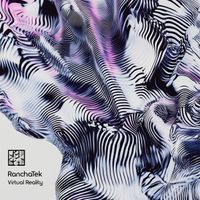 RanchaTek - Virtual Reality (Extended Mix)