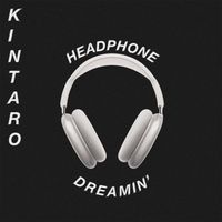 Kintaro - HEADPHONE ÐŘÊÄMĮÑ (Explicit)