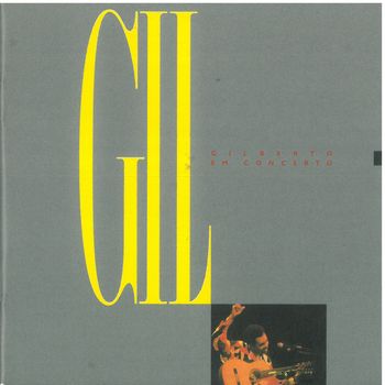 Gilberto Gil - Em Concerto