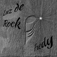 fredy - Luz de Rock