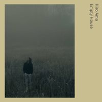 Hiro Ama - Empty House