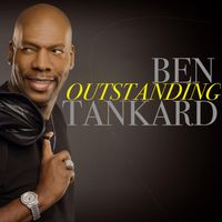 Ben Tankard - Outstanding
