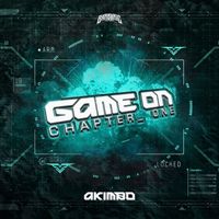 Akimbo - Game On: CHAPTER_ONE (Extended Mix)