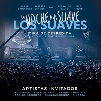 Los Suaves - La Noche Más Suave (En Directo)