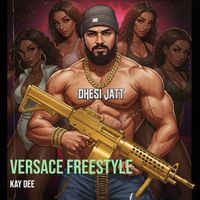 KAY DEE - Versace Freestyle (Explicit)