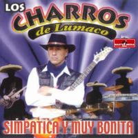 Los Charros de Lumaco - Simpática y Muy Bonita