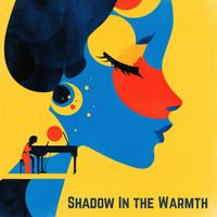 Instrumental - Shadow In the Warmth