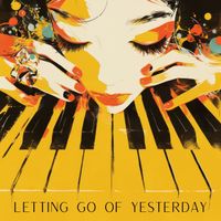 Reiki - Letting Go of Yesterday