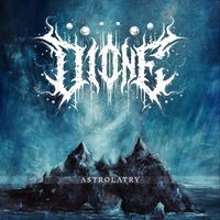 Dione - Astrolatry (Explicit)