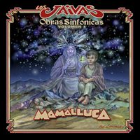 Los Jaivas - Mamalluca: Obras Sinfónicas, Vol. 1