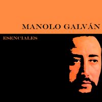 Manolo Galvan - Esenciales