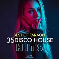 Faraon - Best Of Faraon - 35 Disco House Hits