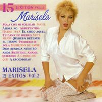 Marisela - 15 Éxitos de Marisela  Vol. 2