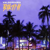 Valderrama - Bikini (Explicit)