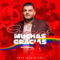 Max Peraza - Gracias Muchas Gracias