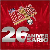 Los Llayras - 26 Aniversario