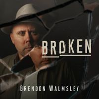 Brendon Walmsley - Broken