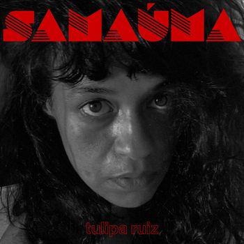 Tulipa Ruiz - Samaúma