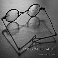 John Martin - Composers Meet