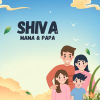 Shiva - Mama & papa
