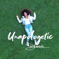 Deborah - Unapologetic