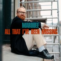 Marquee - All That I've Been Missing (feat. Fontanez)