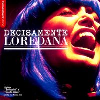 Loredana Bertè - Decisamente Loredana