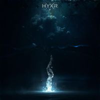 HYXR - SHIMMER TRAIL IN THE LAST EXPLOTION