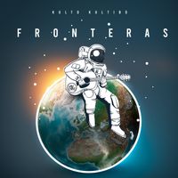 Kulto Kultibo - Fronteras (Explicit)