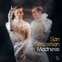 San Sebastian - Madness
