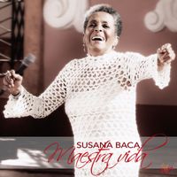 Susana Baca - Maestra Vida