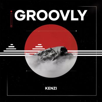 Kenzi - Groovly