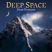 Dean Evenson - Deep Space (30th Anniversary Edition)