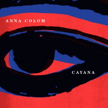 Anna Colom - Cayana