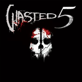 Wasted - FIVE (Explicit)