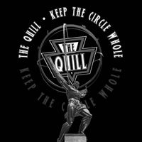 The Quill - Keep The Circle Whole