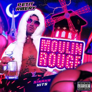 Petit Ribery - Moulin Rouge (Explicit)