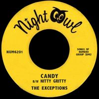 The Exceptions - Candy b/w Nitty Gritty