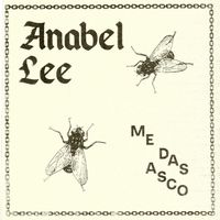 Anabel Lee - Me das asco (Explicit)