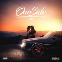 Trio - Our Side (Explicit)