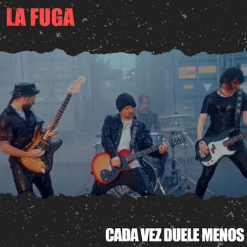 La Fuga - Cada vez duele menos