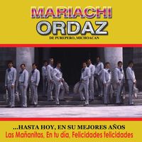 Mariachi Ordaz - Hasta Hoy, en Sus Mejores Años