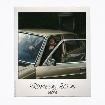 Sette - Promesas Rotas