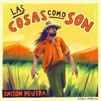 Jaison Neutra - Las Cosas Como Son